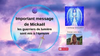 Important message de l’archange Mickaëlénergiespiritualitémessagedesguides [upl. by Sitoel]