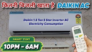 Daikin AC Electricity Consumption Test  Daikin 15 Ton 5 Star Inverter AC [upl. by Atile882]