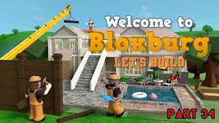 Welcome to Bloxburg Lets Build Part 34 Gameplay [upl. by Esilrahc10]