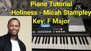 How To Play quotHolinessquot By Micah Stampley On Piano Beginners amp Intermediates [upl. by Nnasus698]