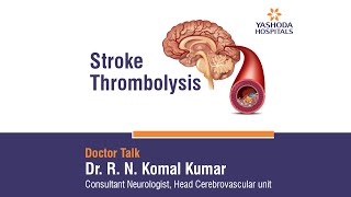 Stroke Thrombolysis  Dr R N Komal Kumar [upl. by Azar741]