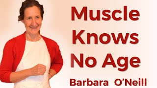 Muscle Knows No Age 15 Minute Workout  Barbara ONeill [upl. by Thursby]