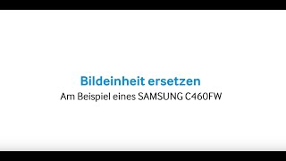 Samsung Drucker Bildeinheit ersetzen [upl. by Benny]