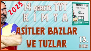 TYT 12 Asitler Bazlar ve Tuzlar  2025 [upl. by Buddie]