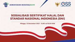 Sosialisasi Sertifikat Halal dan Standar Nasional Indonesia SNI [upl. by Eetnwahs]