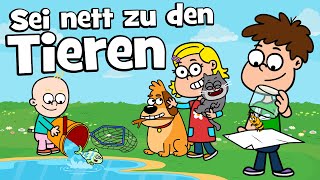 ♪ ♪ Kinderlied Tiere  Sei nett zu den Tieren  Tierlied  Hurra Kinderlieder  Tierliebe Kinder [upl. by Dulcinea]