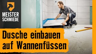 HORNBACH Meisterschmiede  Duschwanne einbauen mit Wannenfüssen [upl. by Natsud348]