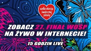 27 Finał WOŚP  zobacz live w internecie [upl. by Arret98]