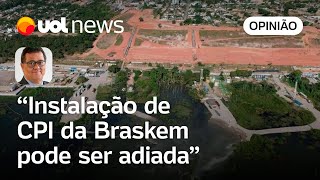 Mina da Braskem rompe em Maceió Embate político entre Lira e Renan ameaça início da CPI diz Tales [upl. by Belshin]