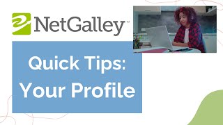 NetGalley Quick Tips Your Profile [upl. by Salman213]