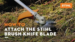 Attaching the STIHL Brush Knife 250mm Cutting Blade  How To [upl. by Geerts]