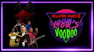 Hellfire Hades II 1980s Voodoo [upl. by Jewell]