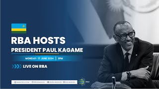 🔴LIVE RBA Hosts President Kagame  17 June 2024 [upl. by Elnar780]