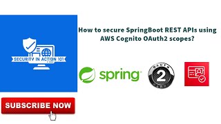 How to secure SpringBoot REST APIs using AWS Cognito OAuth2 scopes [upl. by Haleemak]