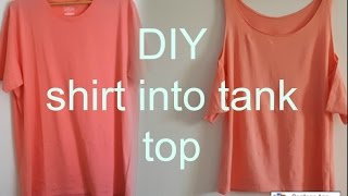 DIY HOW TO TRANSFORM A SHIRT TO TANK TOP [upl. by Akinal]