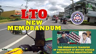 LTO New Memorandum Immediate Transfer Of Ownership Of Motor Vehicles VOneMoto [upl. by Attenyt989]