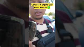 Cara Start Engine S70 Guna Remote shorts protons70 geely s70 [upl. by Kilah]