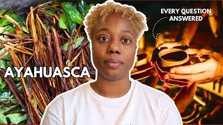 Answering the Top Questions About Ayahuasca From My Last Video  Watch This Before Taking Aya [upl. by Macfadyn]