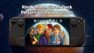 RimWorld on Steam Deck  Performance and Controls [upl. by Seavir]