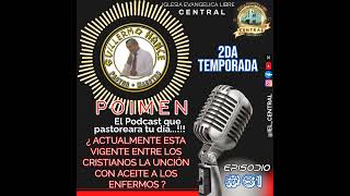 EPISODIO 61 ¿EN LA ACTUALIDAD ESTÁ VIGENTE EN LOS CRISTIANOS LA UNCIÓN CON ACEITE A LOS ENFERMOS [upl. by Annaira]