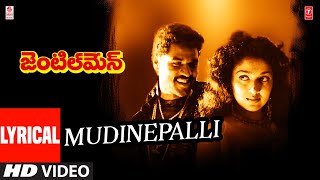 Mudinepalli Lyrical Video Song  Gentleman Telugu Movie  ArjunMadhubala  AR Rahman  Telugu Songs [upl. by Akeenat]