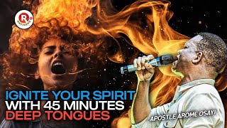 DEEP TONGUES FOR INTERCESSION  APOSTLE AROME OSAYI [upl. by Wiley]