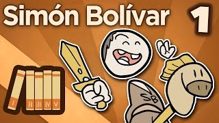 Simón Bolívar  Reverberations  Extra History  Part 1 [upl. by Quinton]