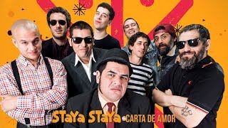 STAYA STAYA  CARTA DE AMOR VIDEO CLIP OFICIAL [upl. by Aikemal]