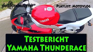 360GradMotorrad  Testbericht Yamaha Thunderace [upl. by Aicena]