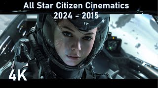 All Star Citizen Cinematic Trailers 2024 2015 [upl. by Wier]