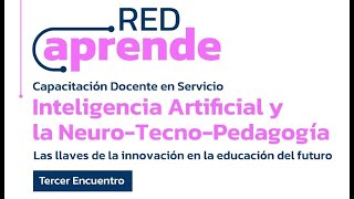 Inteligencia Artificial y la Neuro  Tecno  Pedagogía [upl. by Yanttirb173]