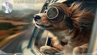 🔊🔴THE FAR 60s  2 📻 English Songs Retro Music 60s 70s 🔊Pop Rock Inglés Música retro británica [upl. by Marba291]