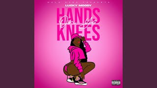 Hands On Ya Knees [upl. by Karrah]