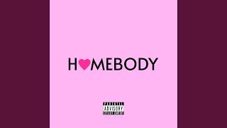 Homebody [upl. by Julis]