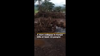 Deadly dam collapse in flooded Kenya  AJ shorts [upl. by Mixie310]