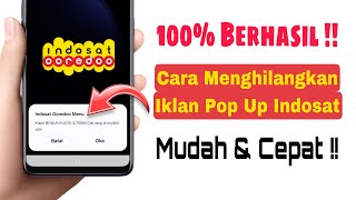 Cara Menghilangkan POP UP INDOSAT [upl. by Tiedeman]