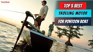 ✅ Top 5 Best Trolling Motor for Pontoon Boat  Best Trolling Motors For Pontoon Boats  2023 [upl. by Peursem]