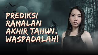 WASPADALAH PREDIKSI RAMALAN AKHIR TAHUN BERSAMA CE SAN  KUPAS MISTIS [upl. by Cly52]