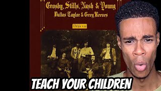 FIRST TIME HEARING  Crosby Stills Nash amp Young  Teach Your Children [upl. by Bolte641]