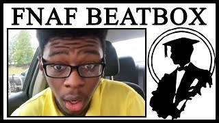 Why Is A Guy Beatboxing FNAF [upl. by Forrester416]