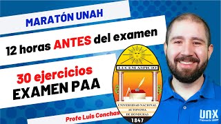 Maratón UNAH  30 ejercicios Examen PAA  12 horas antes de tu examen [upl. by Silra]