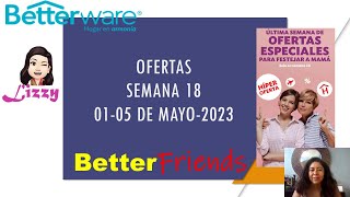 OFERTAS SEM 18 2023 DE BETTERWARE [upl. by Bolger]