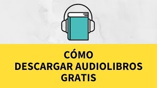 ⏬ CÓMO DESCARGAR AUDIOLIBROS GRATIS [upl. by Vanya]