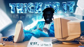 KSI x Lil Nas X  Thick of Rodeo [upl. by Nadabus]