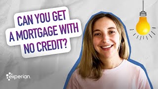 Can You Get A Mortgage With No Credit [upl. by Esinel]