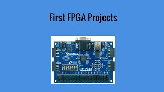 My First FPGA Projects [upl. by Alemac]