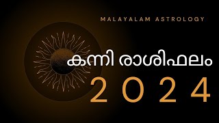 കന്നി രാശിഫലം 2024  Virgo  Malayalam Jathakam Malayalam Astrology [upl. by Reiser373]