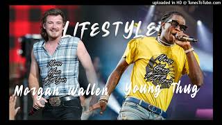 Morgan Wallen  180 Lifestyle W Rich Gang  Lifestyle ft Young Thug Rich Homie Quan [upl. by Husha974]