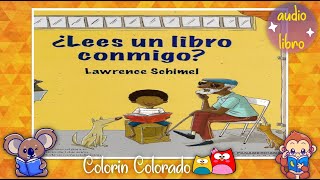 ¿Lees un libro conmigo Audio cuento infantil en español Cuentos para dormir Cuentos con valores [upl. by Ylam520]