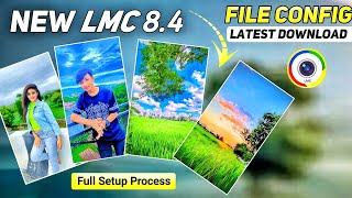 LMC 84 Camera Config file setup Complete Process  New LMC 84 Config File Full Setup Process [upl. by Noed]